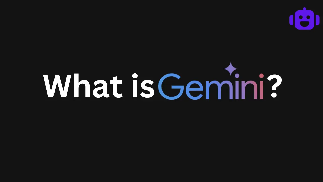 Gemini | Everything you need to know about it