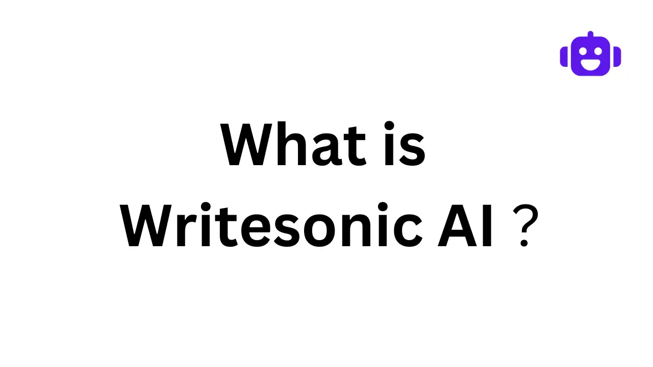 Writesonic | Unique Fantastic AI and more